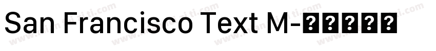 San Francisco Text M字体转换